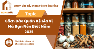 Cách bảo quản kệ gia vị