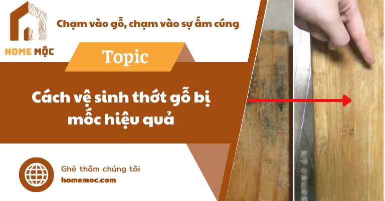 cách vệ sinh thớt gỗ một cách hiệu quả